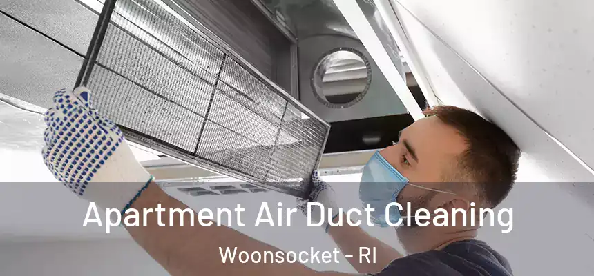  Apartment Air Duct Cleaning Woonsocket - RI